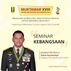 Seminar Kebangsaan menghadirkan Jenderal Purnawirawan Gatot Nurmantyo.