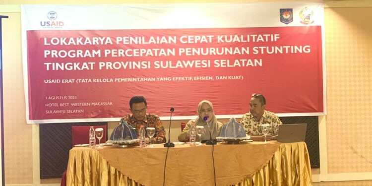 Lokakarya Penilaian Cepat Kualitatif Program Percepatan Penurunan Stunting Tingkat Provinsi Sulsel, yang dilaksanakan USAID ERAT, di Hotel Best Western Makassar, Selasa (1/8/2023)